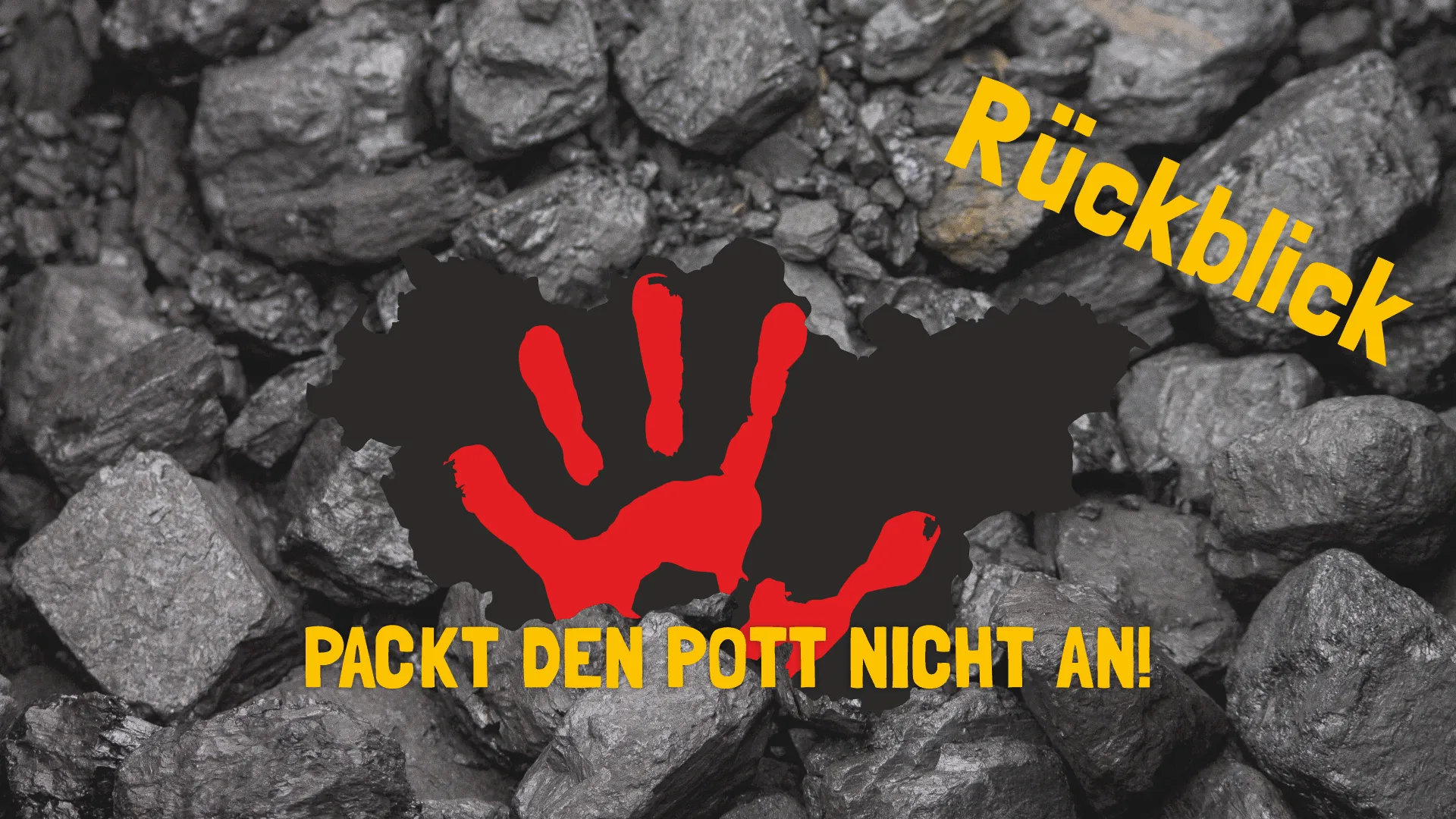SharePic zu "Rückblick „Packt den Pott nicht an!“ 06.03.2022"