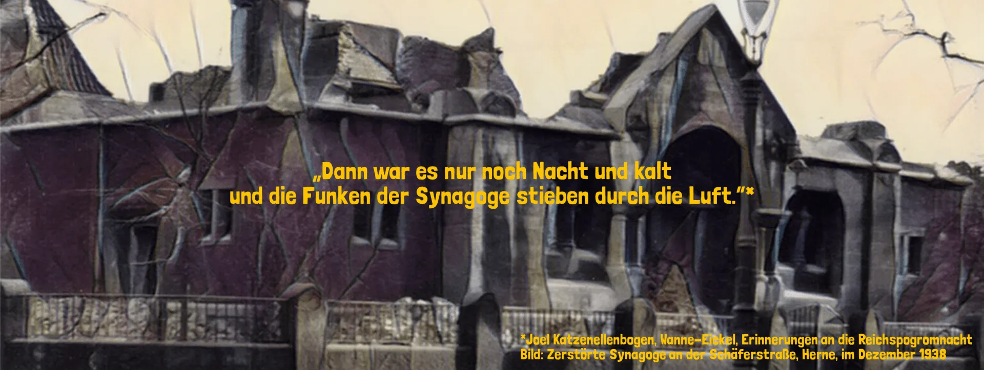Künstlerisch bearbeitetes Foto der zerstörten Synagoge in Herne